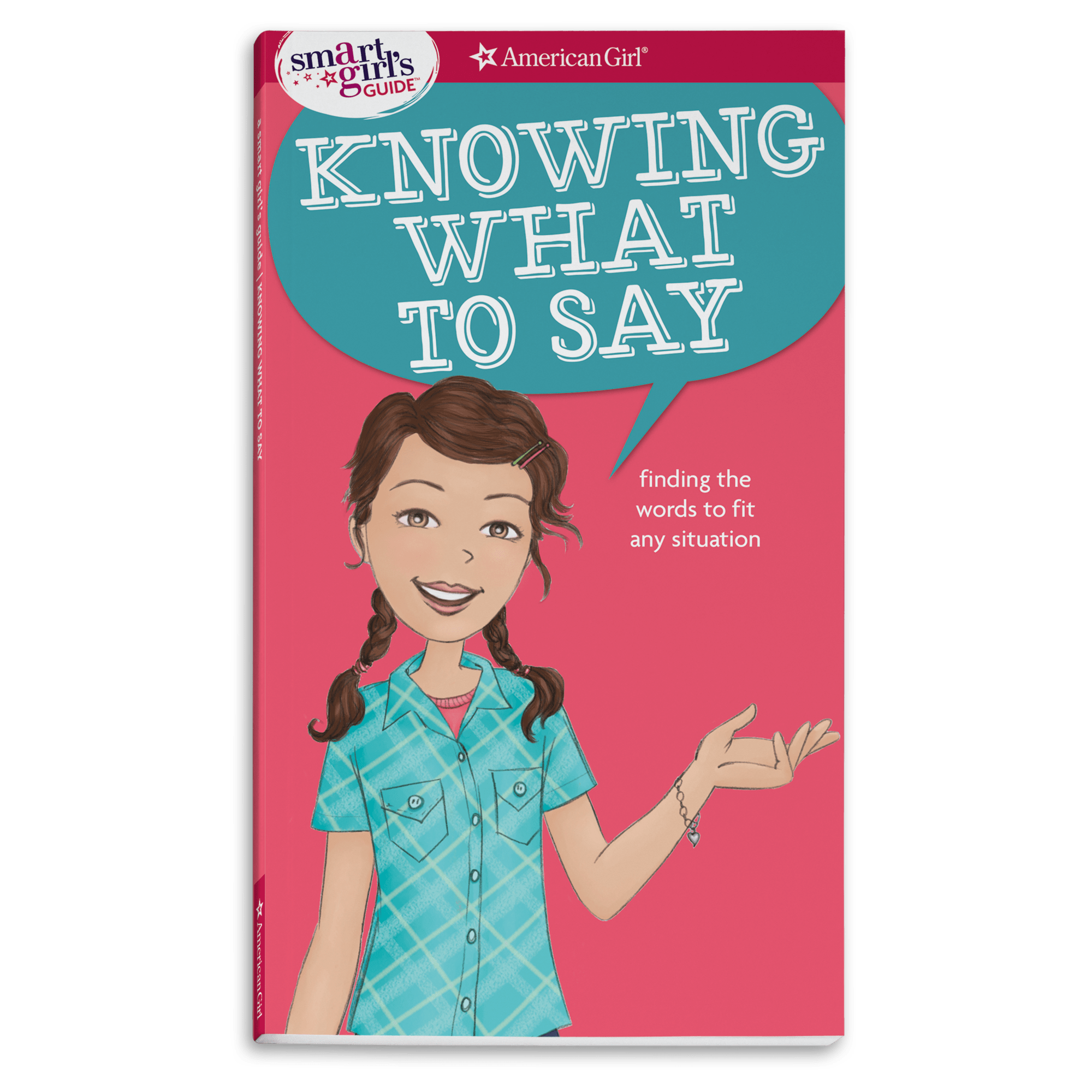 A Smart Girl's Guide: Knowing What To Say